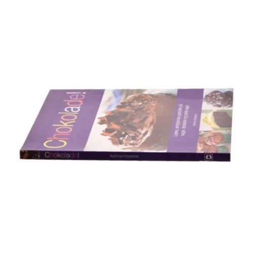 Chokolade! : Lækre, smægtende opskrifter på kager, desserter og søde sager af Kathryn Hawkins (Bog)