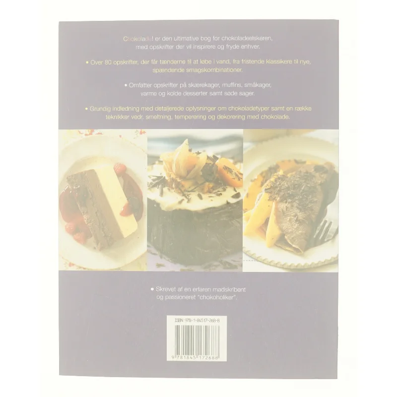 Chokolade! : Lækre, smægtende opskrifter på kager, desserter og søde sager af Kathryn Hawkins (Bog)