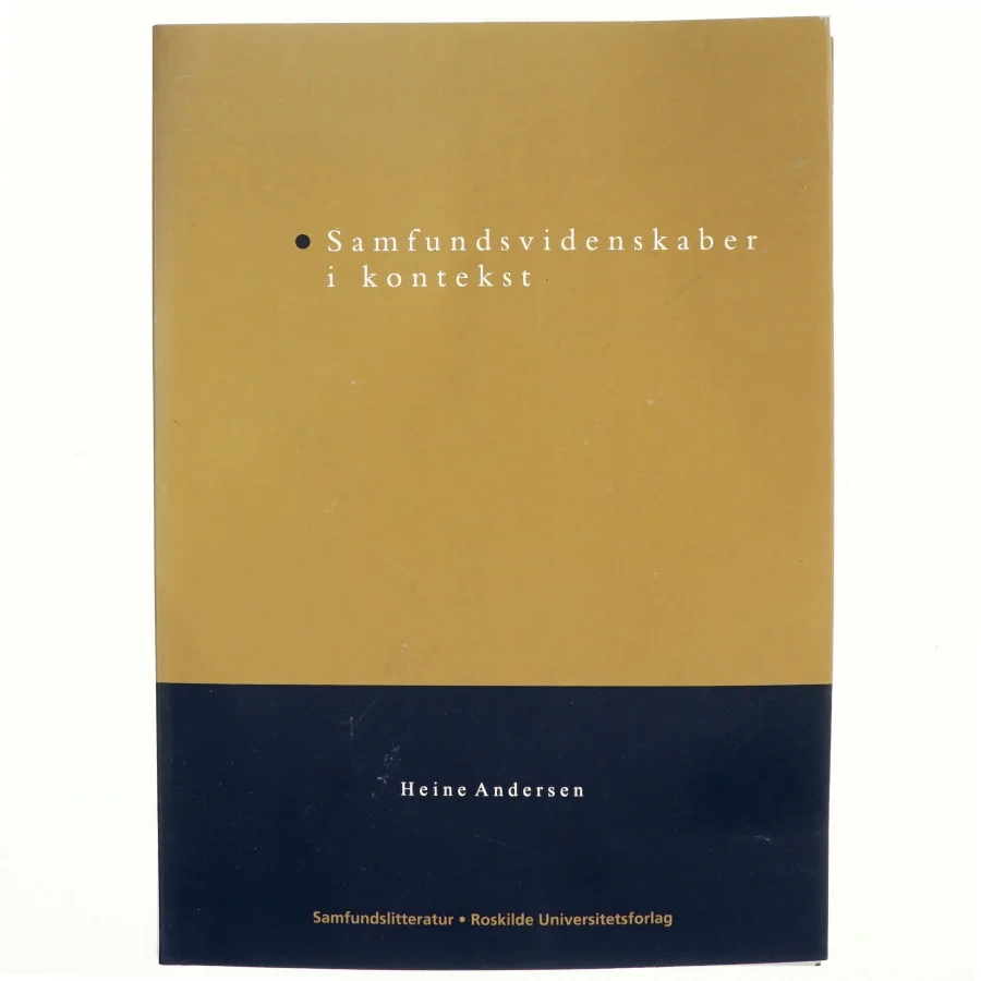Samfundsvidenskaber i kontekst af Heine Andersen (f. 1945) (Bog)