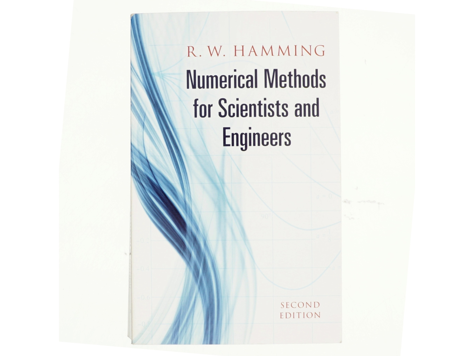 Numerical Methods for Scientists and Engineers af Richard W. Hamming, Richard Wesley Hamming (Bog)