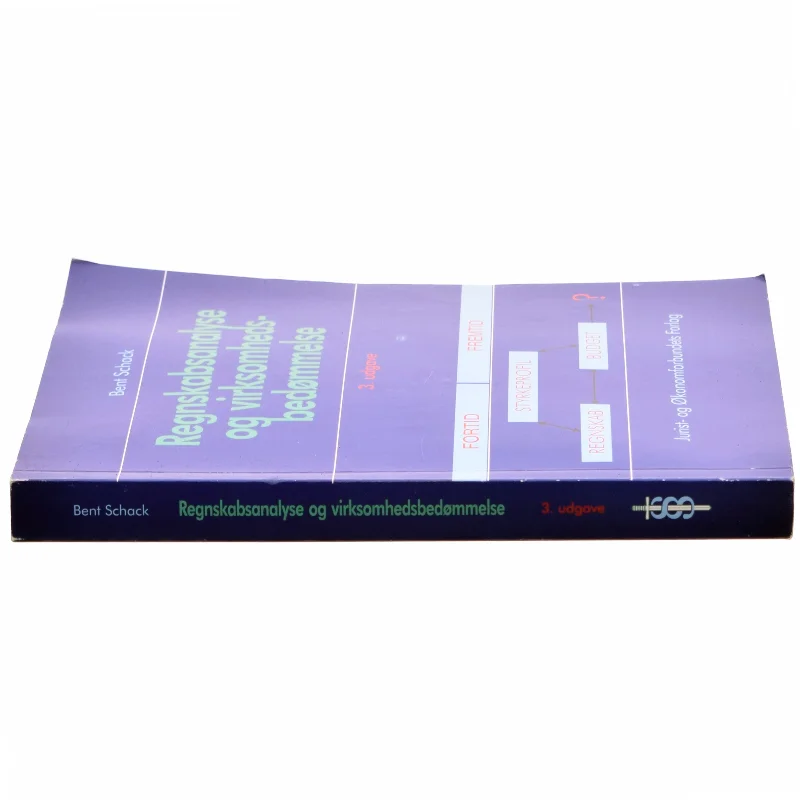 Regnskabsanalyse og virksomhedsbedømmelse af Bent Schack (Bog)