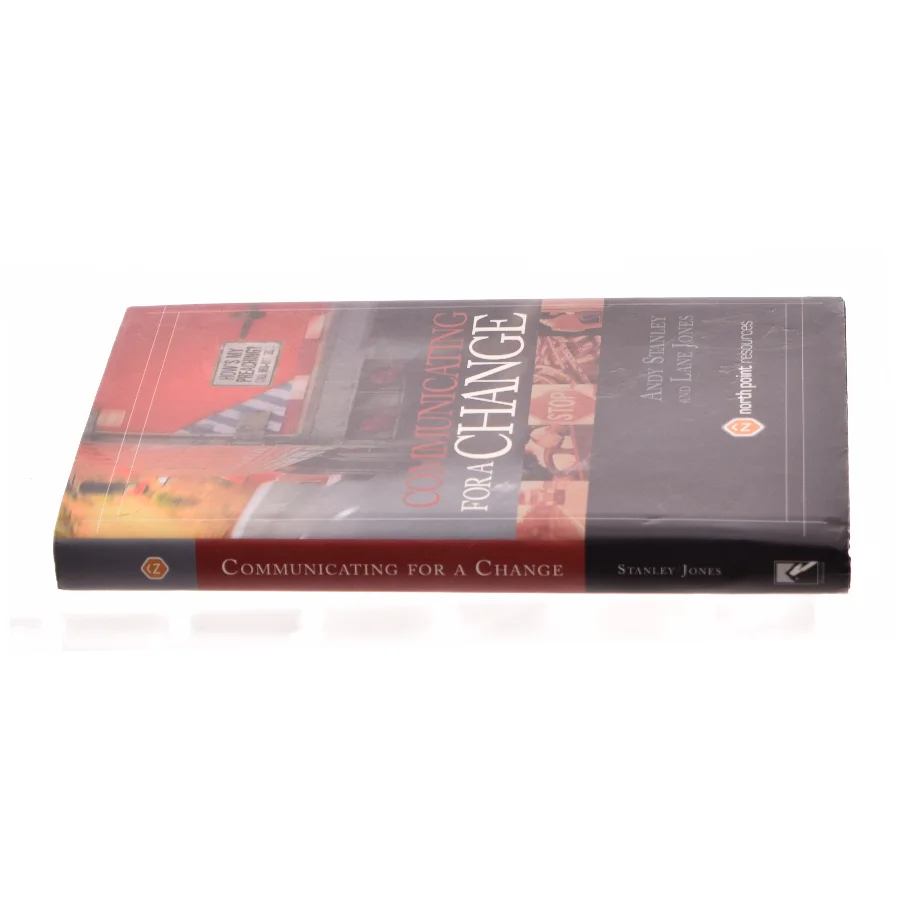 Communicating for a Change (Hardcover) af Andy Stanley (Bog)