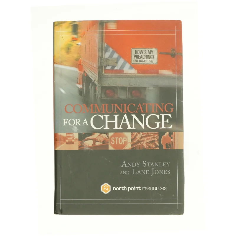 Communicating for a Change (Hardcover) af Andy Stanley (Bog)