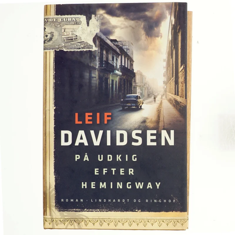 På udkig efter Hemingway af Leif Davidsen (Bog)