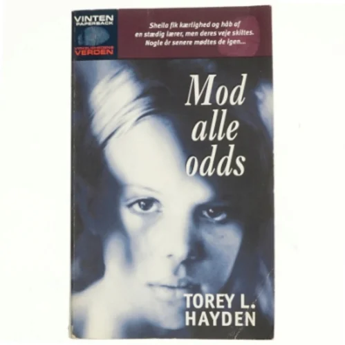 Mod alle odds af Torey L. Hayden (Bog)