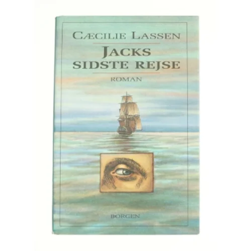 Jacks sidste rejse af Cæcilie Lassen (f. 1971) (Bog)