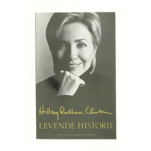 Levende historie af Hillary Rodham Clinton (Bog)
