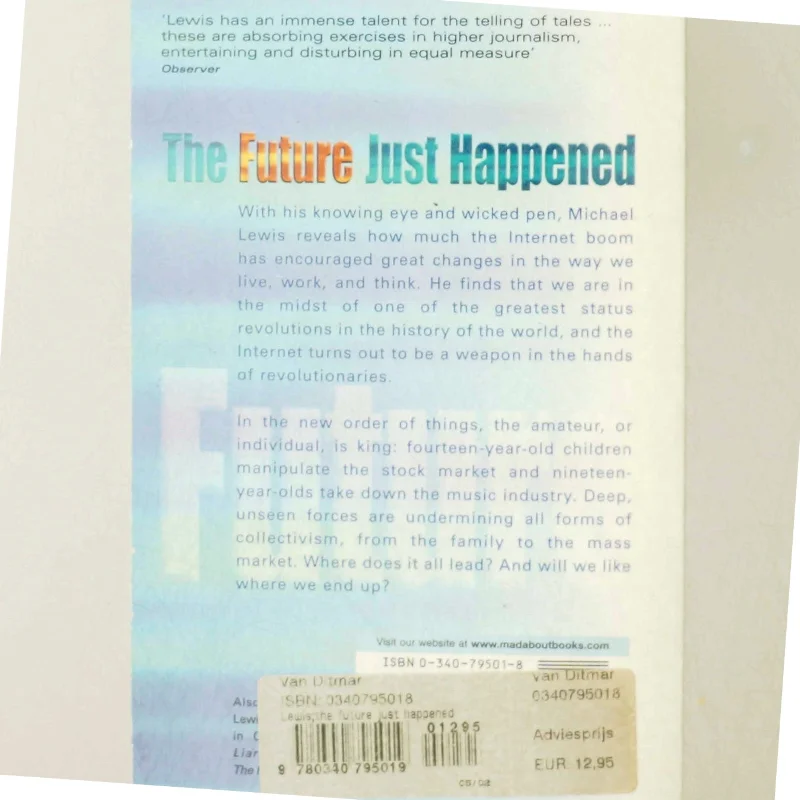 Future Just Happened af Michael Lewis (Bog)