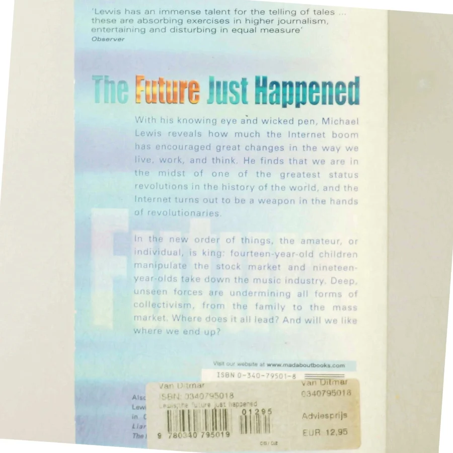 Future Just Happened af Michael Lewis (Bog)