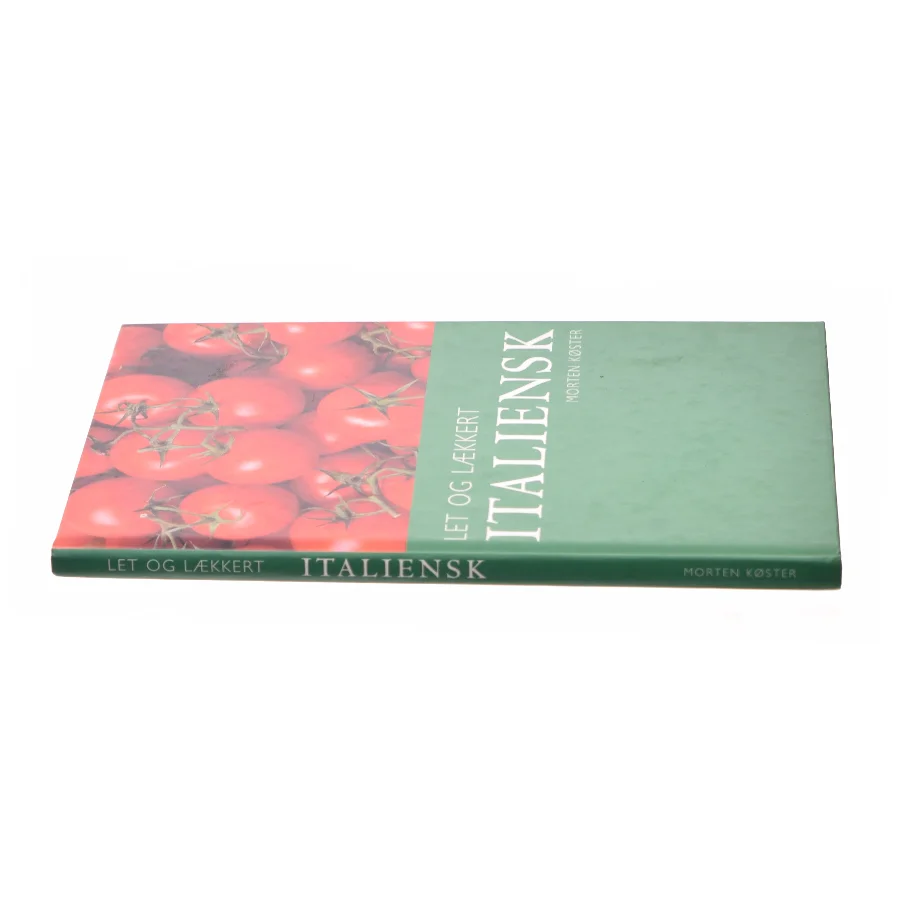 Let og lækkert italiensk af Morten Bech Køster (Bog)