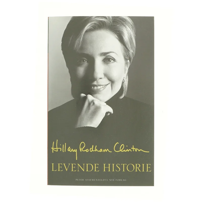 Levende historie af Hillary Rodham Clinton (Bog)