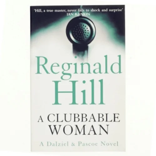 A Clubbable Woman af Reginald Hill (Bog)