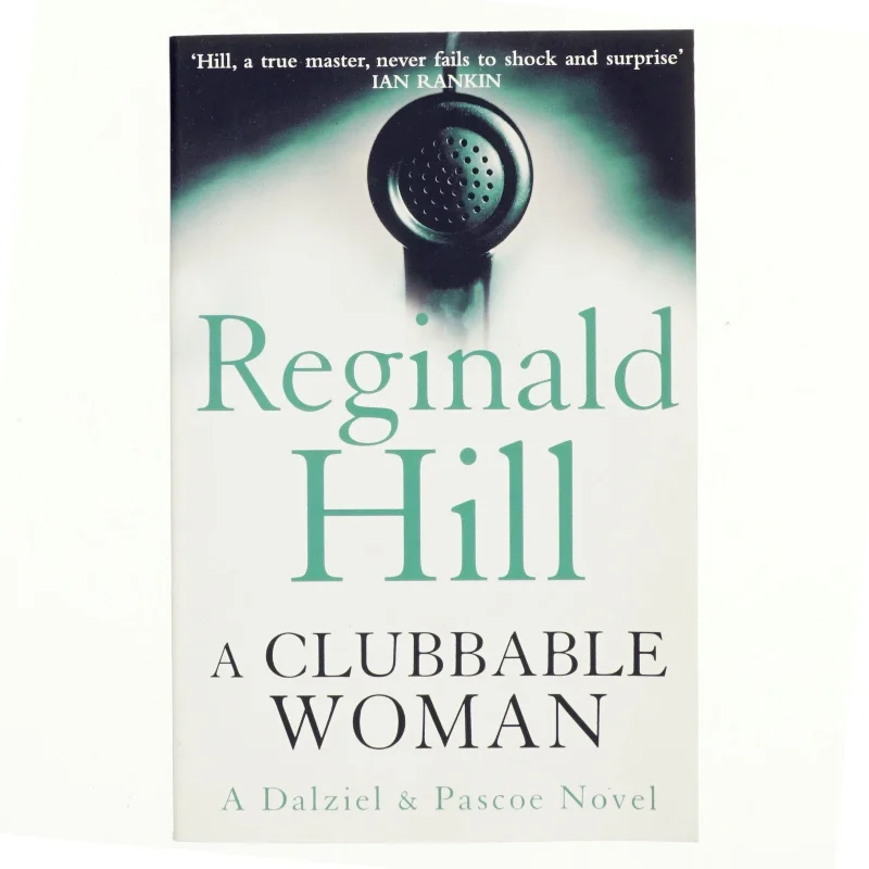 A Clubbable Woman af Reginald Hill (Bog)