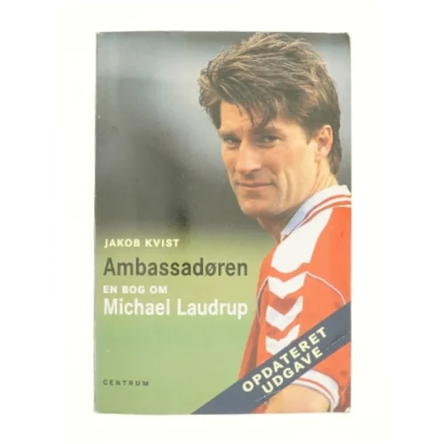 Ambassadøren af Jakob Kvist (Bog)