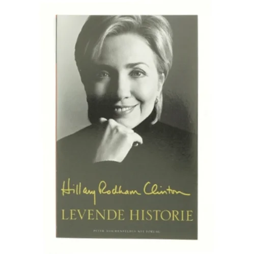 Levende historie af Hillary Rodham Clinton (Bog)