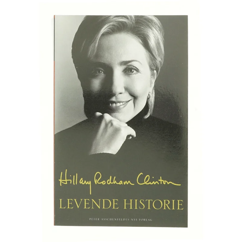 Levende historie af Hillary Rodham Clinton (Bog)