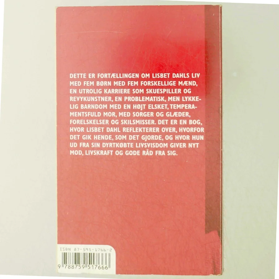 At overkomme livet af Lisbet Dahl (Bog)