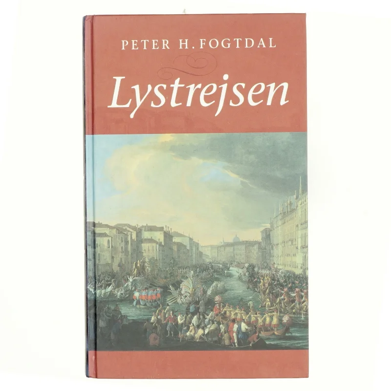 Lystrejsen : roman af Peter Fogtdal (Bog)