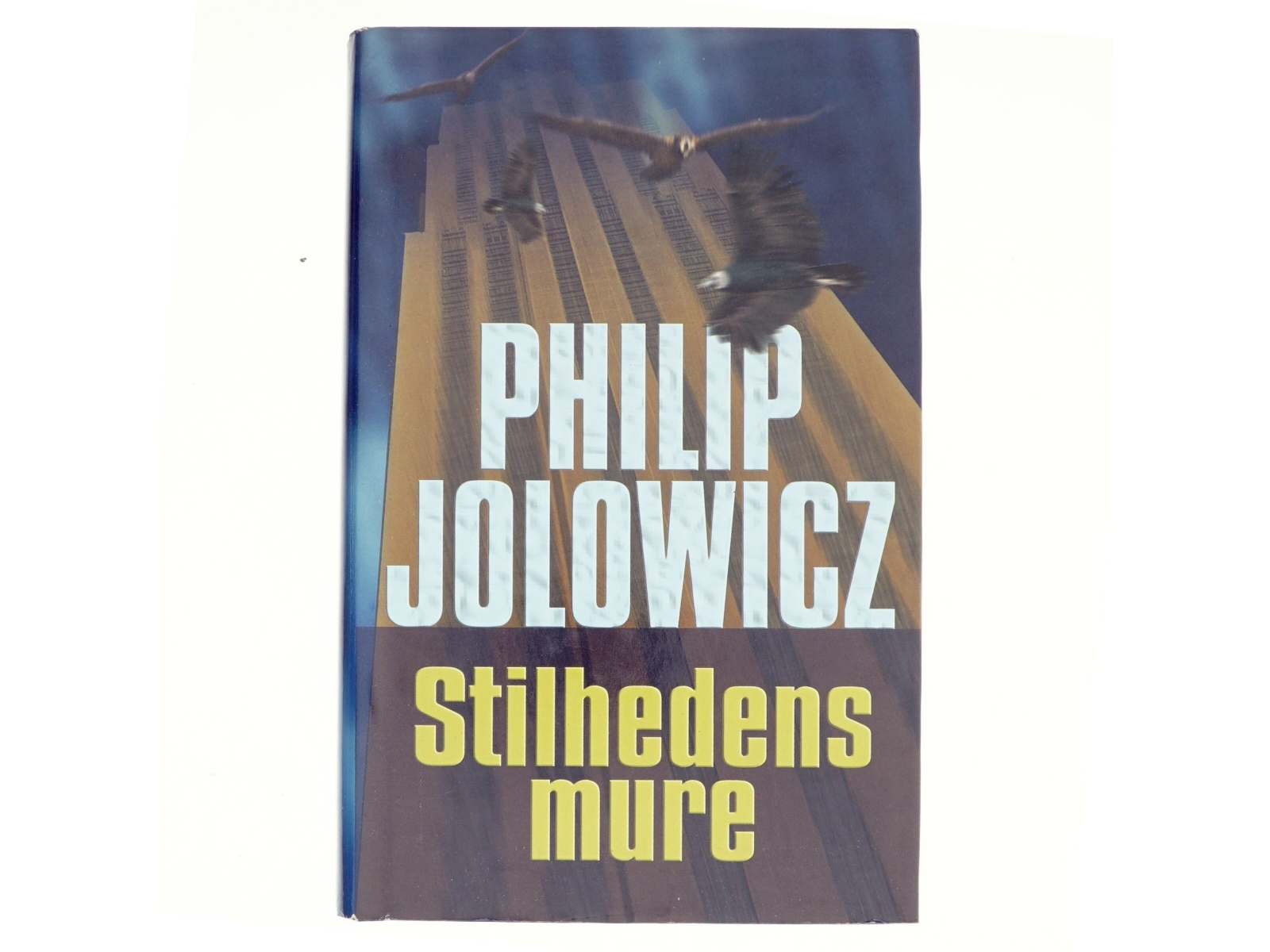 Stilhedens mure af Philip Jolowicz (Bog)