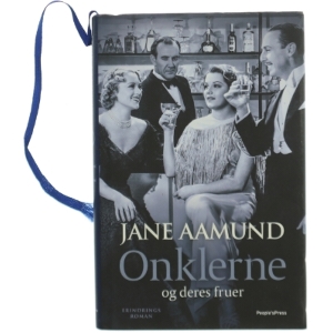 Onklerne og deres fruer af Jane Aamund (Bog)
