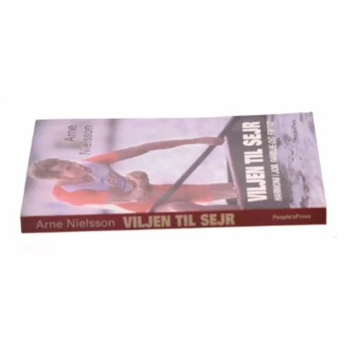 Viljen til sejr af Arne Nielsson (Bog)