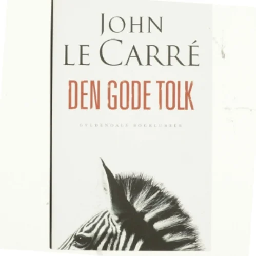 Den gode tolk af John Le Carré