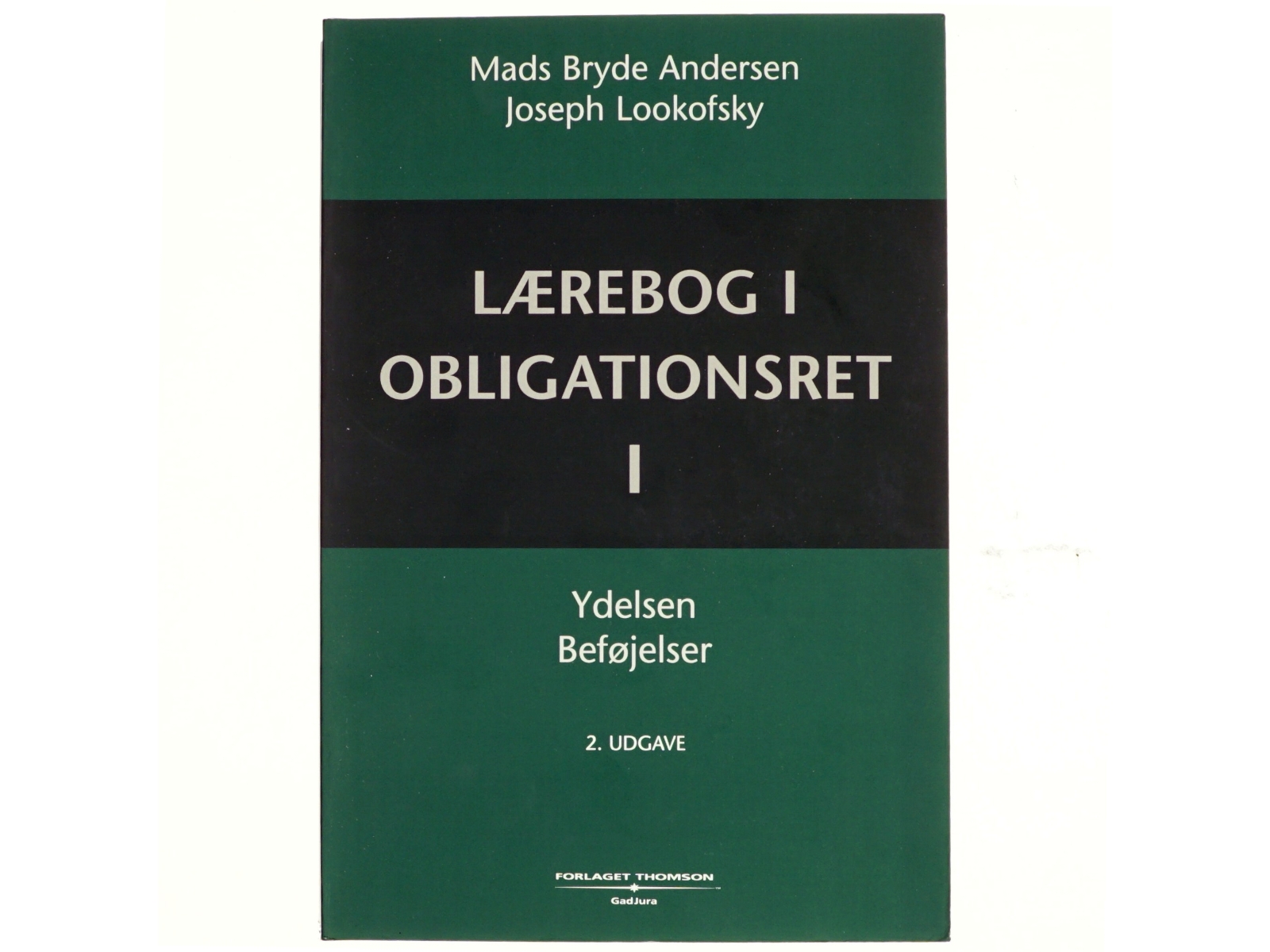 Lærebog i obligationsret. Bind 1, Ydelsen, beføjelser (3-binds-udgave) (Bog)