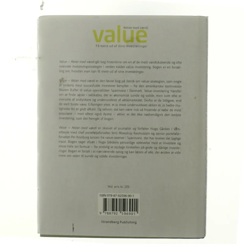 Value : aktier med værdi : få mere ud af dine investeringer af Hugo Gården (Bog)