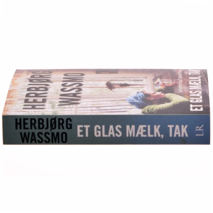 Et glas mælk, tak af Herbjørg Wassmo (Bog)