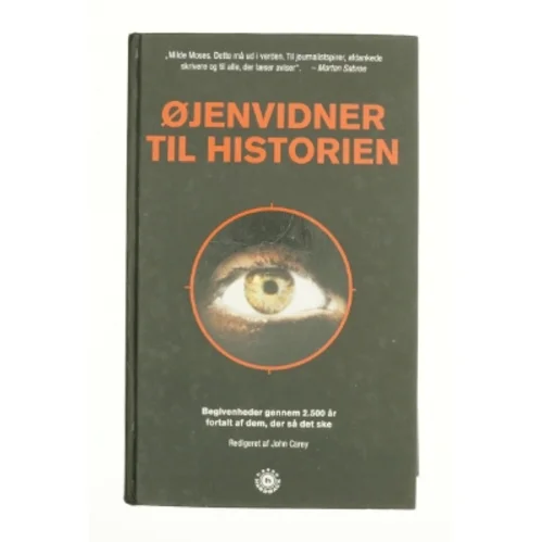 Øjenvidner til historien af John Carey (Bog)