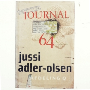 Journal 64 af Jussi Adler-Olsen (Bog)