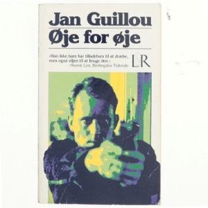 Øje for øje af Jan Guillou (Bog)
