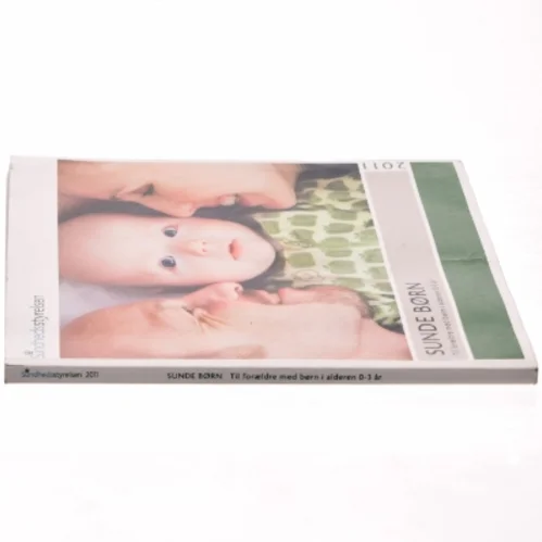 Sunde børn : til forældre med børn i alderen 0-3 år af Marianne Wung-Sung (Bog)