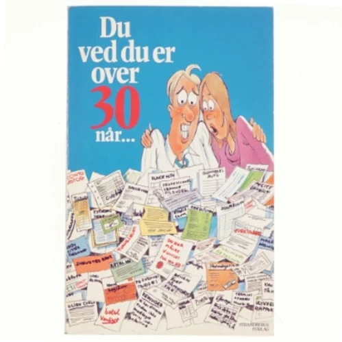 Du ved du er over 30 når - (Bog)