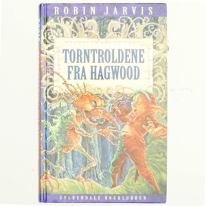 Torntroldene fra Hagwood af Robin Jarvis (Bog)