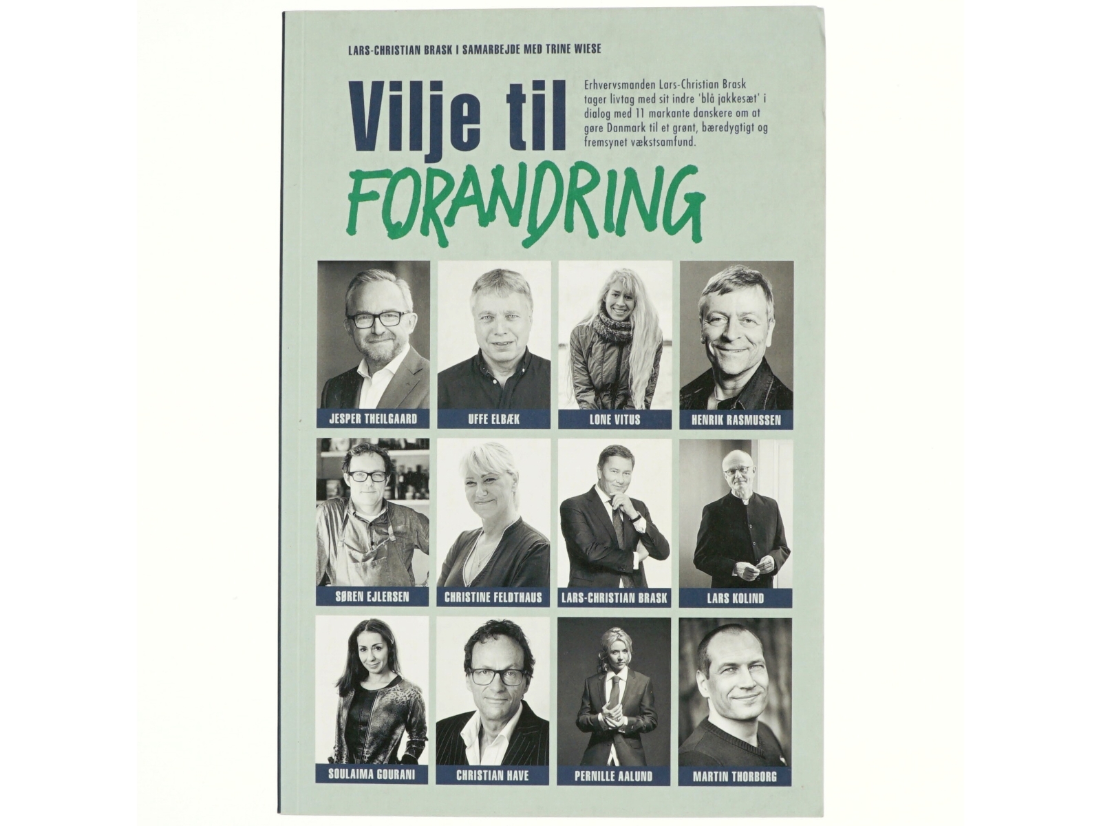 Vilje til forandring af Lars-Christian Brask (Bog)