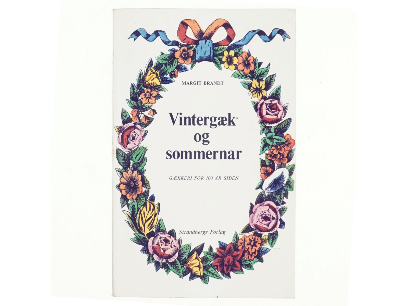 Vintergæk og sommernar : gækkeri for 100 år siden af Margit Brandt (Bog)