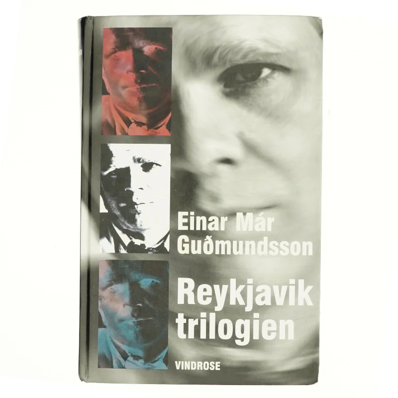 Reykjavik-trilogien af Einar Már Guðmundsson (Bog)