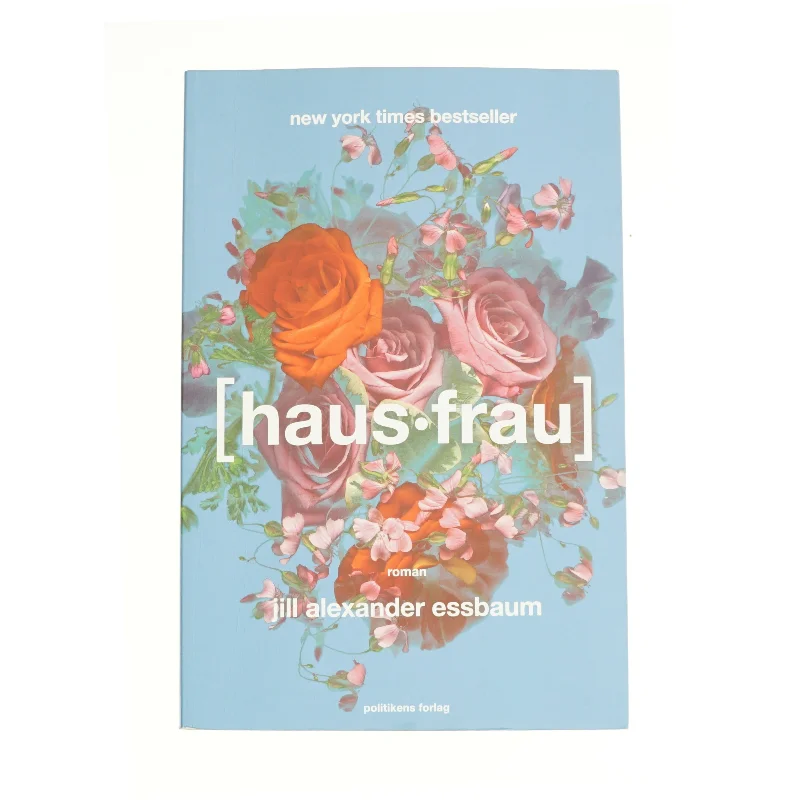 Hausfrau af Jill Alexander Essbaum (Bog)