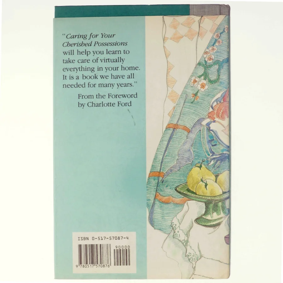Caring for Your Cherished Possessions af Mary Kerney Levenstein, Cordelia Frances Biddle (Bog)