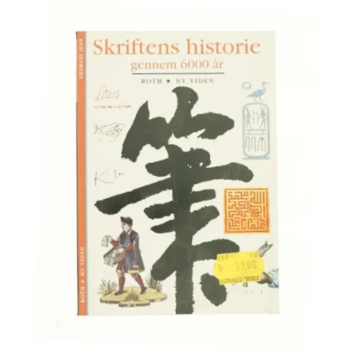 Skriftens historie gennem 6000 år af Georges Jean (Bog)