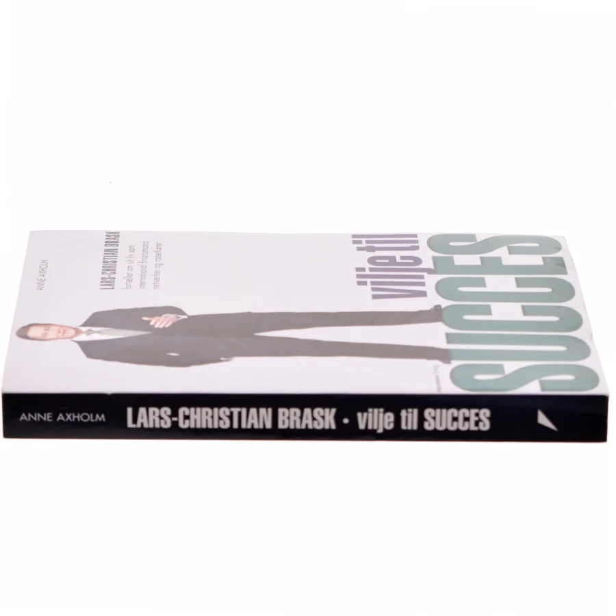 Vilje til succes af Lars-Christian Brask (Bog)