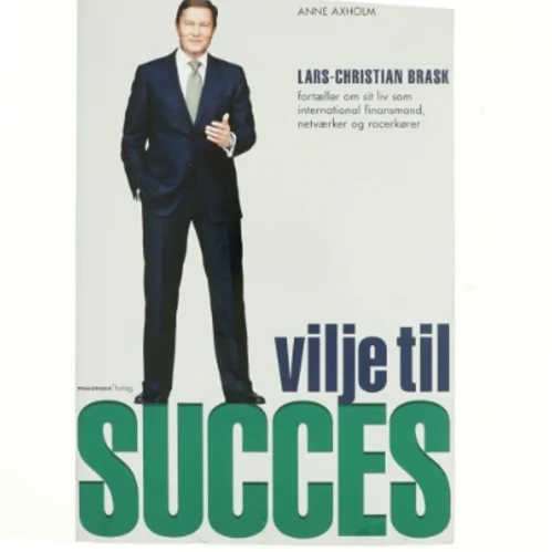 Vilje til succes af Lars-Christian Brask (Bog)