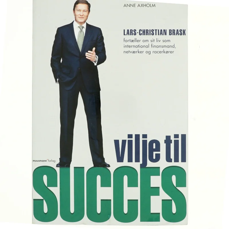 Vilje til succes af Lars-Christian Brask (Bog)