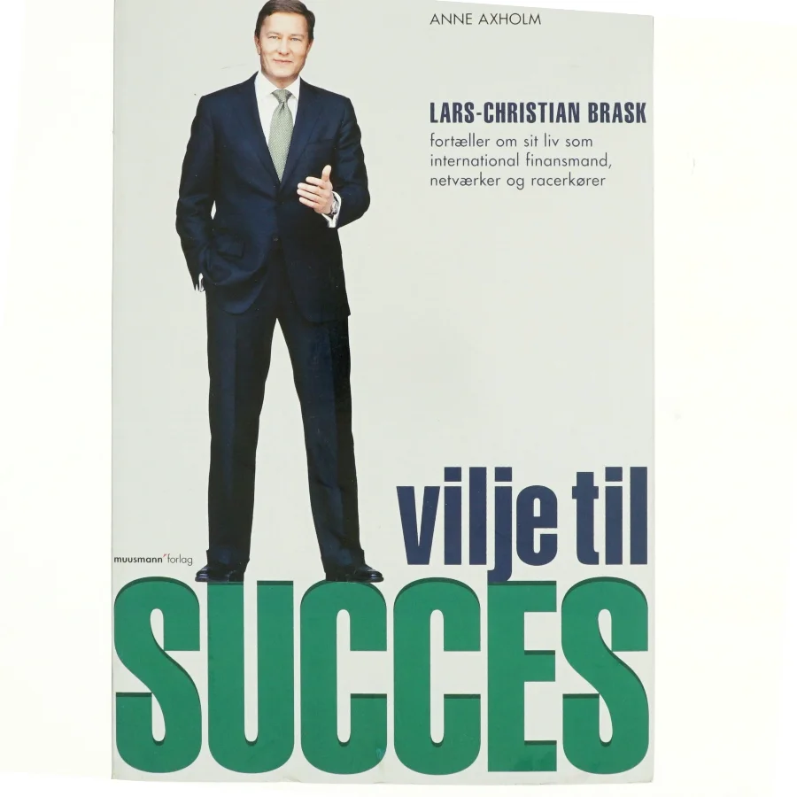 Vilje til succes af Lars-Christian Brask (Bog)