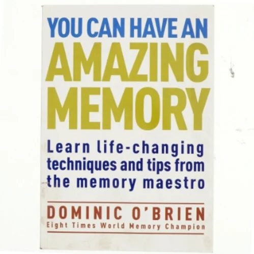 You Can Have an Amazing Memory af Dominic O'Brien (Bog)