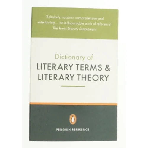 The Penguin dictionary of literary terms and literary theory af J. A. Cuddon (Bog)