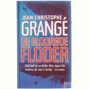 Jean-Christophe Grangé, de blodrøde floder