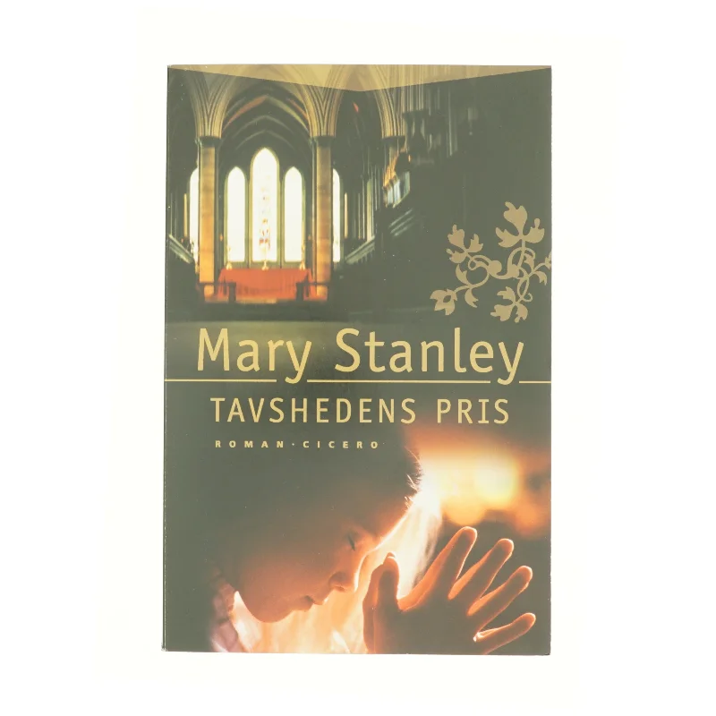 Tavshedens pris af Mary Stanley (Bog)