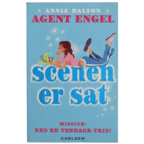 Agent Engel: Scenen er sat af Annie Dalton (Bog) fra Carlsen
